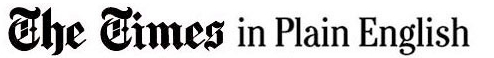 Times in Plain English Masthead